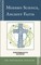 Modern Science, Ancient Faith