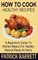 How To Cook Healthy Recipes