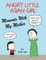 Angry Little Asian Girl Moments With My Mother