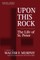 Upon This Rock