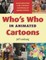 Who's Who in Animated Cartoons