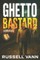 Ghetto Bastard 2