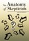 An Anatomy of Skepticism