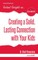 Creating a Solid, Lasting Connection with Your Kids