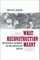 What Reconstruction Meant