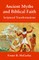 Ancient Myths and Biblical Fai