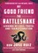My Good Friend the Rattlesnake