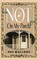Not On My Porch!