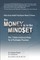The Money Is In The Mindset