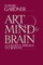 Art, Mind and Brain