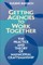 Getting Agencies to Work Together