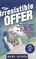 The Irresistible Offer