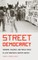 Street Democracy
