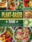 The Perfect Plant Based Cookbook
