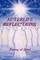 Afterlife Reflections