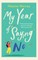 My Year Of Saying No