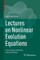 Lectures on Nonlinear Evolution Equations