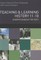 Teaching and Learning History