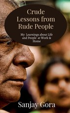 Crude Lessons from Rude People Crude Lessons from Rude People