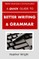 A Quick Guide to Better Writing & Grammar