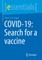 Covid-19: Search for a Vaccine