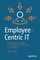 Employee-Centric It
