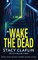 Wake The Dead