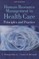 Human Resource Management in Health Care
