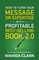How To Turn Your Message or Expertise Into A Profitable Best-Selling Book 2.0