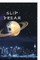 Slip Dream