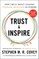 Trust and Inspire