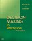 Decision Making in Medicine