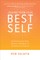 Leading from Your Best Self: Develop Executive Poise, Presence, and Influence to Maximize Your Potential