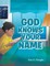 God Knows Your Name