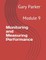 Monitoring and Measuring Performance