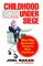 Childhood Under Siege