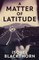 A Matter of Latitude