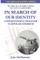 In Search of Our Identity