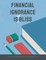Financial Ignorance Is Not Bliss