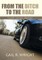 From The Ditch To The Road
