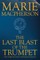 The Last Blast of the Trumpet