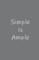 Simple is Ample