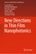 New Directions in Thin Film Nanophotonics