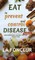 Eat to Prevent and Control Disease Extract (Full Color Print)