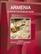 Armenia Investment and Business Guide Volume 2 Business, Investment Opportunities and Incentives