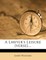 A Lawyer's Leisure [verse]....