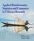 Applied Bioinformatics, Statistics and Economics in Fisheries Research