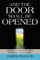 And the Door Shall Be Opened