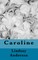 Caroline
