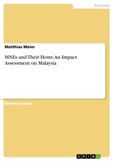 MNEs and Their Hosts: An Impact Assessment on Malaysia